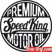 download Premium Speed King Motor Oil  Retro Sign free ready for cut