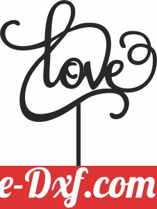 love cake topper