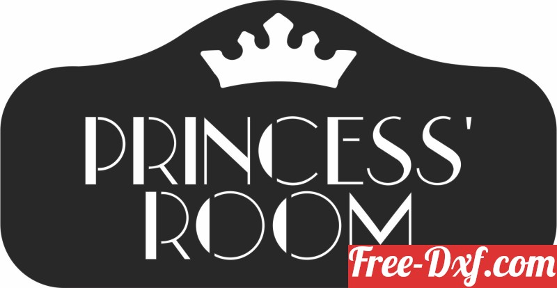 Download princess room wall sign 2SPxo High quality free Dxf file