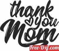 download thank you mom sign free ready for cut