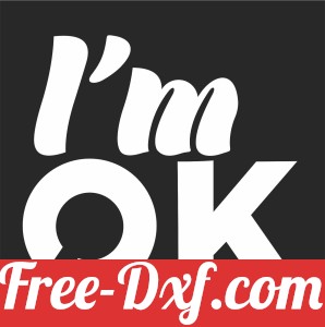 Im ok wall decor