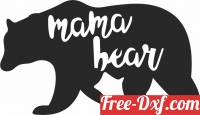 download mama bear  sign free ready for cut