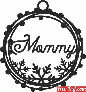 download mommy christmas ornament free ready for cut