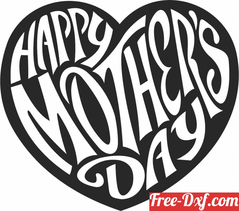Download happy mothers day heart FwDBj High quality free Dxf file