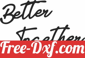 Better together wall art