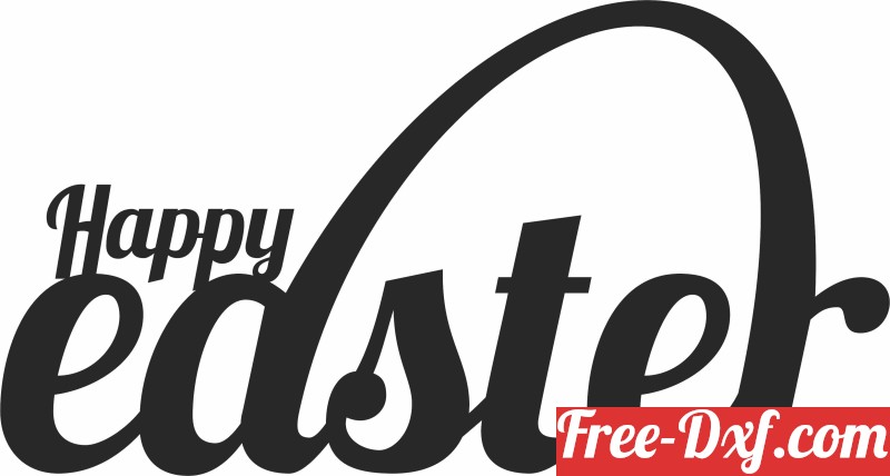 Download happy easter sign JV29e High quality free Dxf files, Svg