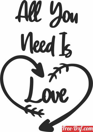 download all you need is love free ready for cut