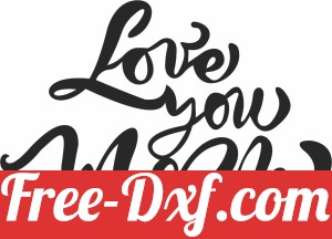 love you mom sign