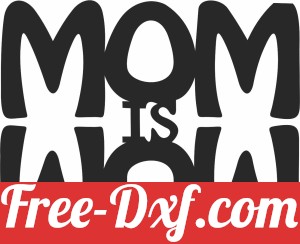 mom is wow sign