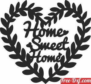 download Heart home sweet home sign free ready for cut