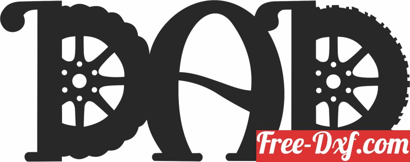 Download dad rim wall sign Uxbhy High quality free Dxf files, Svg