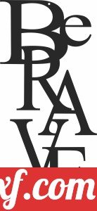 be brave wall sign