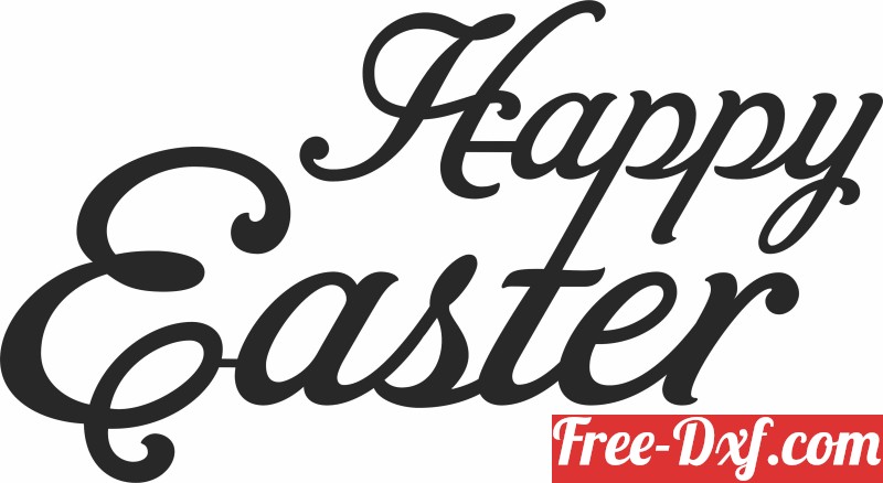 Download happy easter sign cONgI High quality free Dxf files, Svg