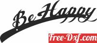 download be happy wall sign free ready for cut
