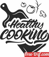 download healty cooking sign free ready for cut