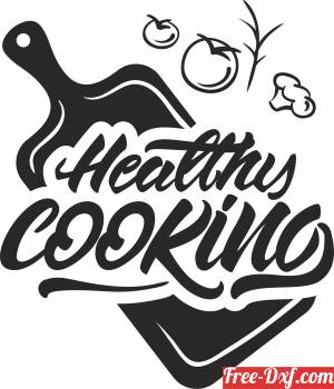 download healty cooking sign free ready for cut