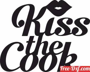 download kiss the cook sign free ready for cut