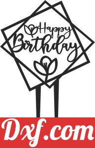 Happy birthday cake stake