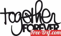 download together forever wall sign clipart free ready for cut