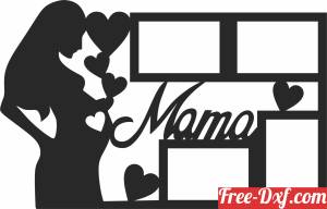 download mama pictures holder mother day gift free ready for cut