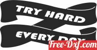 download try hard motivation cliparts free ready for cut