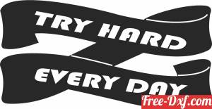 download try hard motivation cliparts free ready for cut