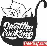 download healty cooking sign free ready for cut