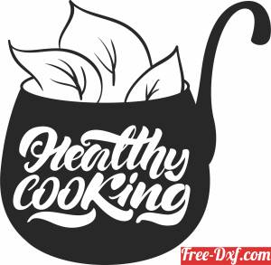 download healty cooking sign free ready for cut